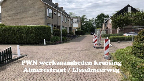 PWN werkzaamheden kruising Almerestraat / IJsselmeerweg