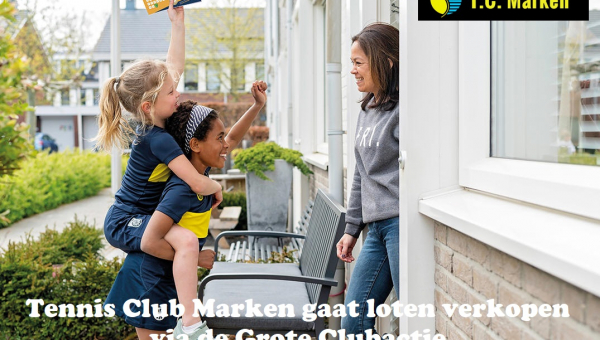 Tennis Club Marken gaat loten verkopen via de Grote Clubactie