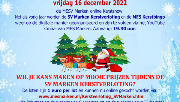 	Vrijdag 16 december 2022: MESV Marken Online Kerstshow