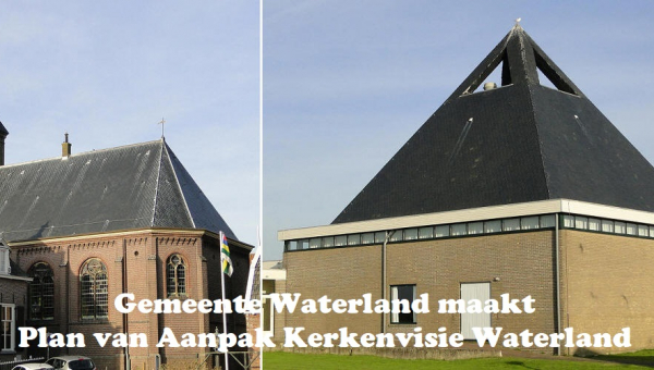 Gemeente Waterland maakt Plan van Aanpak Kerkenvisie Waterland