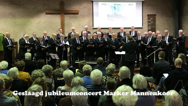 Geslaagd jubileumconcert Marker Mannenkoor
