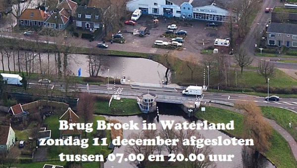 Brug Broek in Waterland zondag 11 december afgesloten