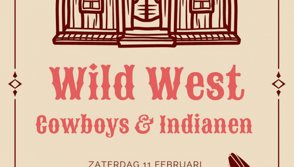 Zaterdag 11 februari 'Cowboys &amp; Indianen' in de Zonnewijzer