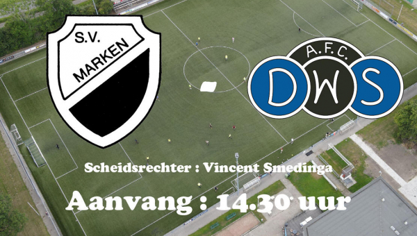 	Zaterdag 22 april : Competitiewedstrijd S.V. Marken - AFC DWS