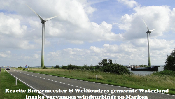 Reactie B&amp;W Waterland inzake vervangen windturbines nabij Marken