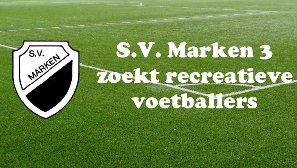 S.V. Marken 3 zoekt recreatieve voetballers
