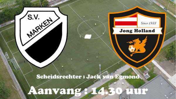 Zaterdag 27 mei : Competitiewedstrijd S.V. Marken - Jong Holland