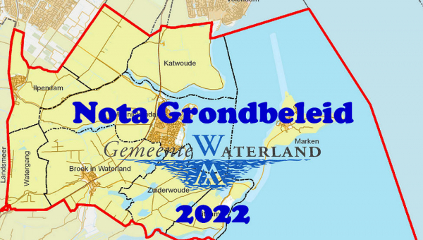 Nota Grondbeleid gemeente Waterland 2022