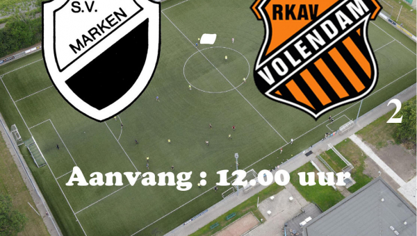 Zaterdag 26 augustus : Oefenwedstrijd S.V. Marken - RKAV Volendam 2