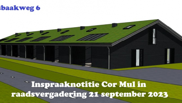 Inspraaknotitie Cor Mul in raadsvergadering 21 september 2023