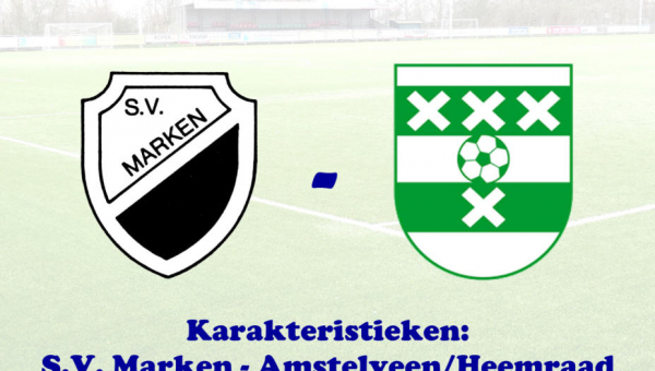 Karakteristieken : S.V. Marken - Amstelveen/Heemraad