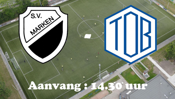 Zaterdag 18 november : Competitiewedstrijd S.V. Marken - RKSV TOB