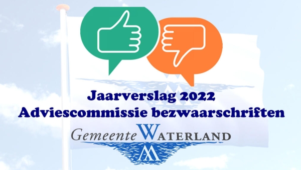 Jaarverslag 2022 Adviescommissie bezwaarschriften Waterland
