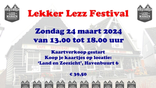 Zondag 24 maart: 'Lekker Lezz Festival'