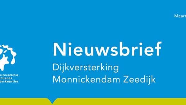 Nieuwsbrief Dijkversterking Waterlandse Zeedijk (N518)