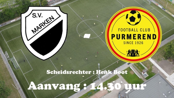 	Zaterdag 25 mei : Competitiewedstrijd S.V. Marken - FC Purmerend