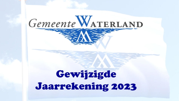 Gewijzigde Jaarrekening 2023 Gemeente Waterland