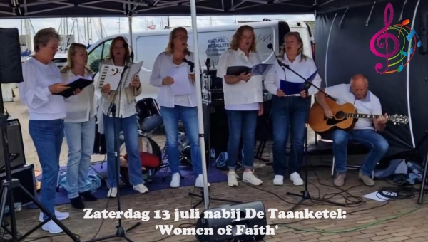 Zaterdag 13 juli nabij De Taanketel: 'Women of Faith'