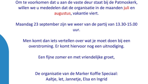 'Marker Koffie Speciaal' heeft vakantie