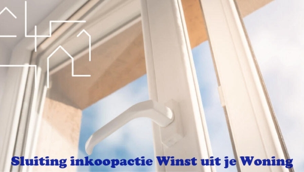 Sluiting inkoopactie Winst uit je Woning