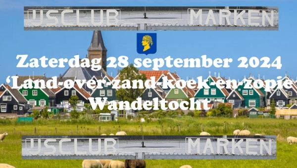 Zaterdag 28 september 2024 : IJsclub Marken wandeltocht