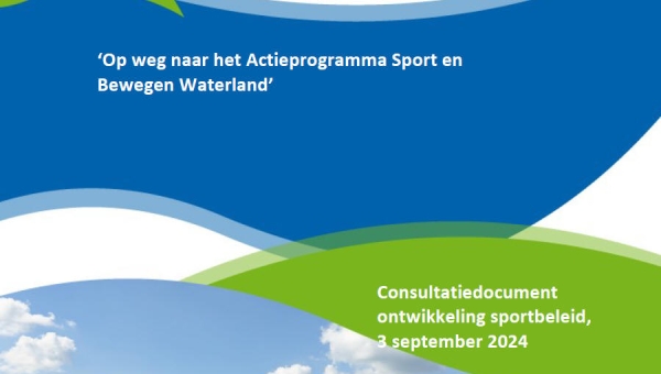 Consultatiedocument Actieprogramma Sport &amp; Bewegen Waterland