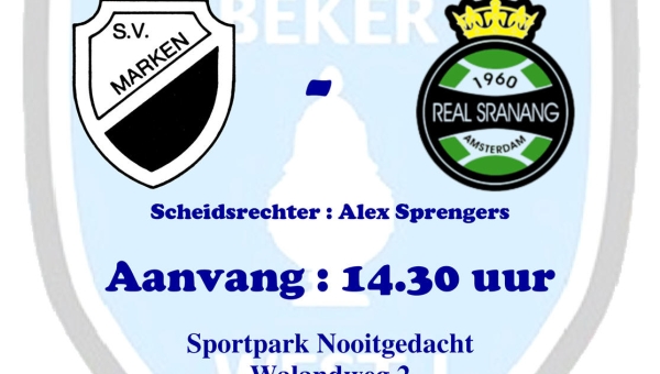 Zaterdag 14 september : Bekerwedstrijd S.V. Marken - Real Sranang