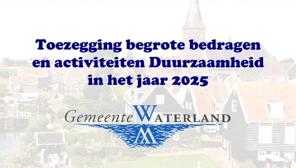 Toezegging begrote bedragen en activiteiten Duurzaamheid in het jaar 2025