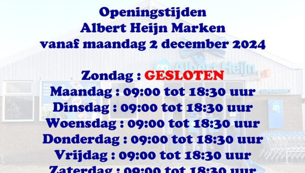 Vanaf maandag 2 december is Albert Heijn langer geopend