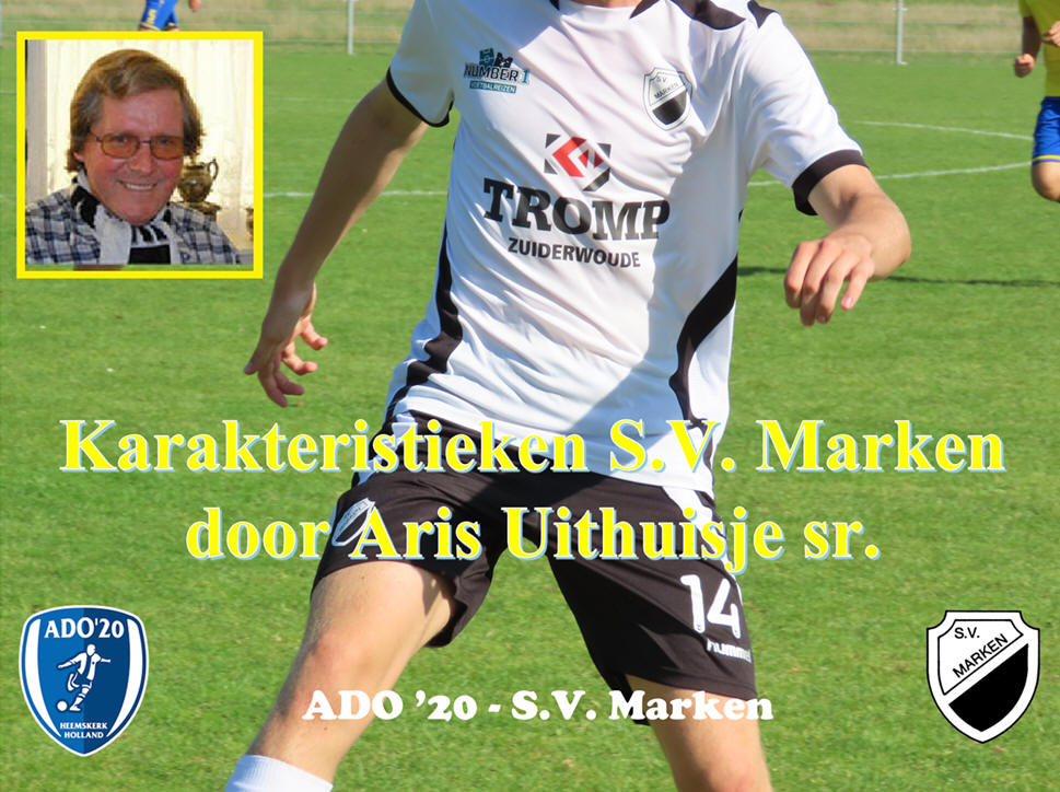 Karakteristieken : ADO '20 - S.V. Marken