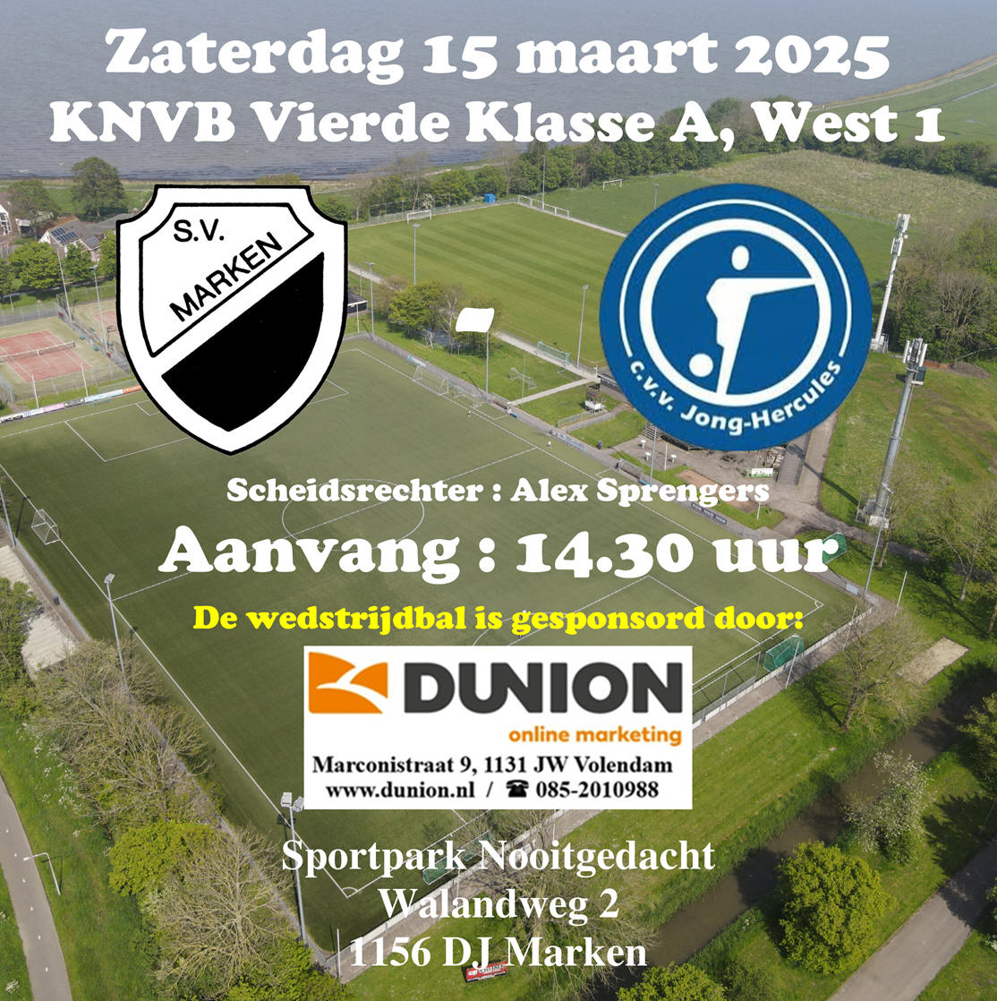 	Zaterdag 15 maart : Competitiewedstrijd S.V. Marken - Jong Hercules