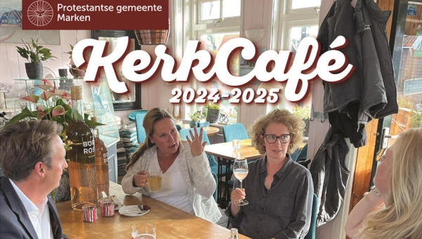 Kerkcafé Marken maandag 7 april: 'Vrijheid'