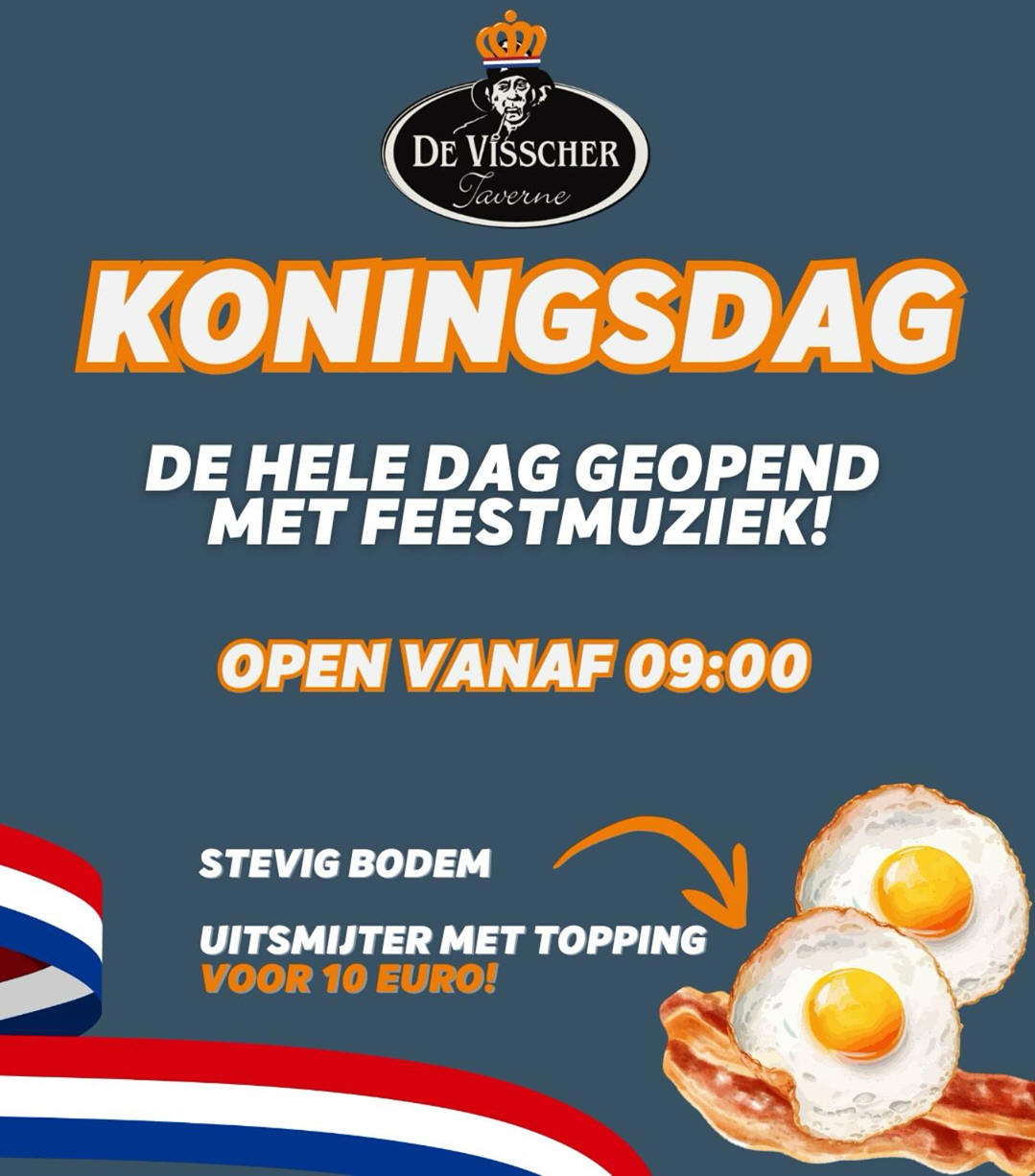 Koningsdag bij De Visscher: De hele dag geopend met feestmuziek!