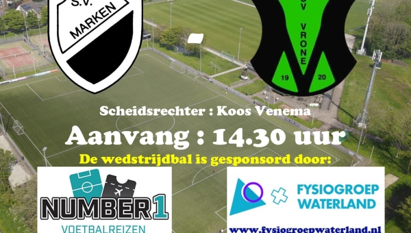 Zaterdag 3 mei : Competitiewedstrijd S.V. Marken - S.V. Vrone