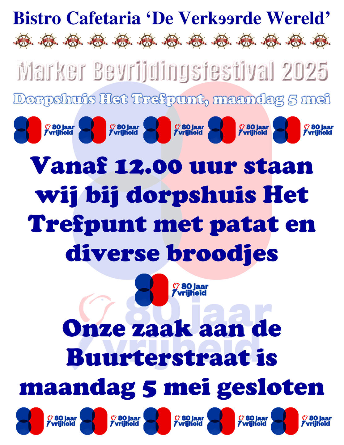 'De Verkeerde Wereld' staat met patat &amp; broodjes op Marker Bevrijdingsfestival