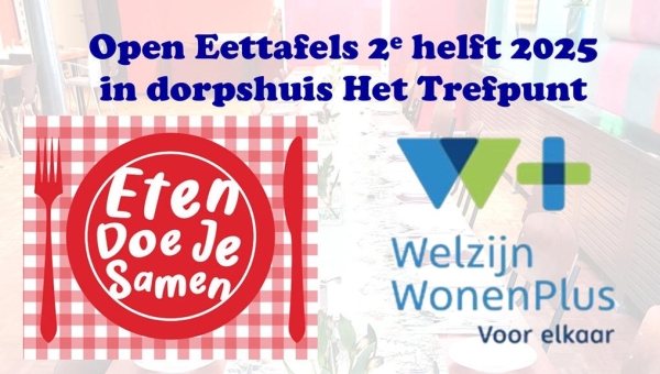 Open Eettafels tweede helft 2025 in dorpshuis Het Trefpunt